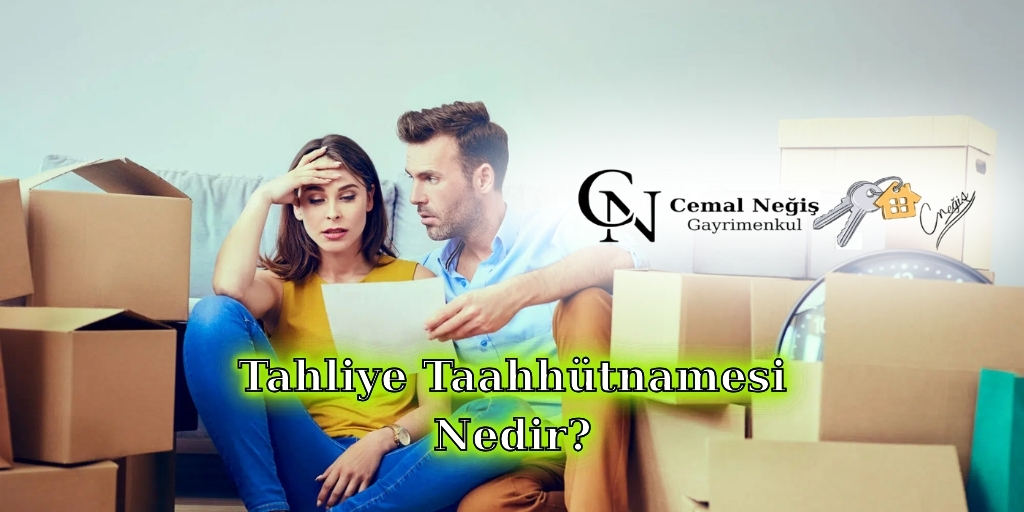 Tahliye Taahhütnamesinin Geçerlilik Şartları Nelerdir? 